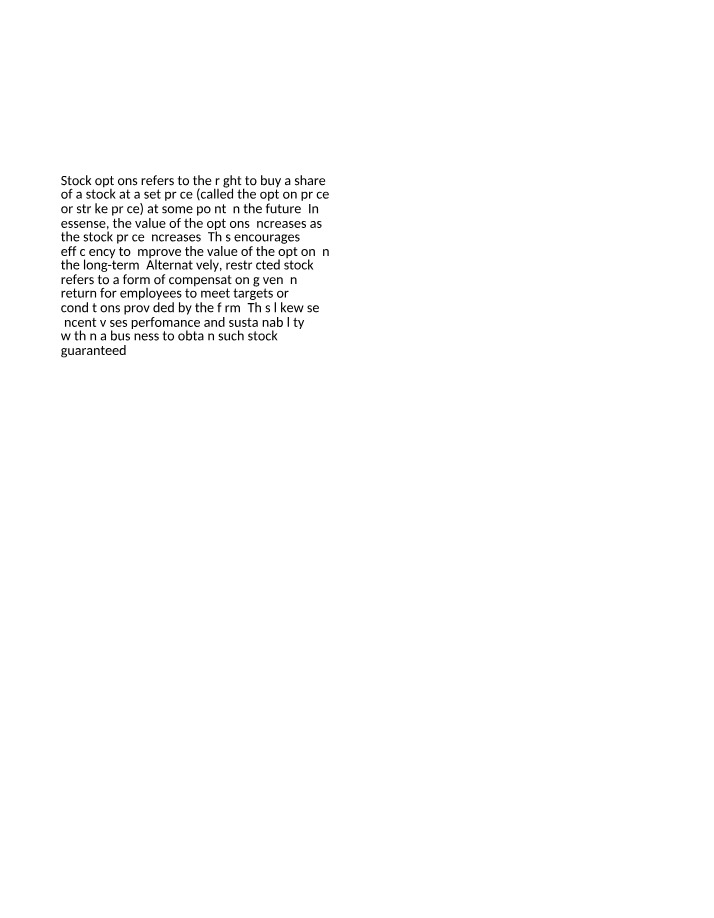 Stock Options and Restricted Stock Incentives - Case Study Solutions