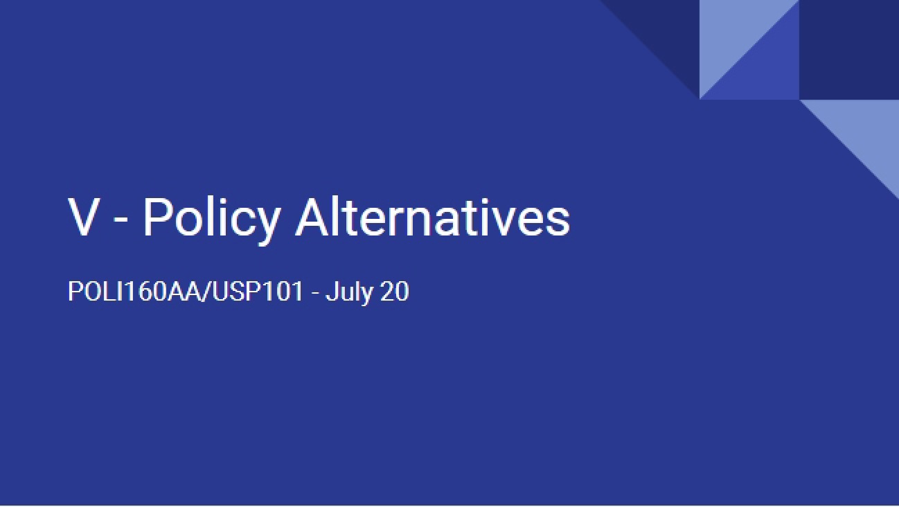 Strategic Alternatives in Public Policy