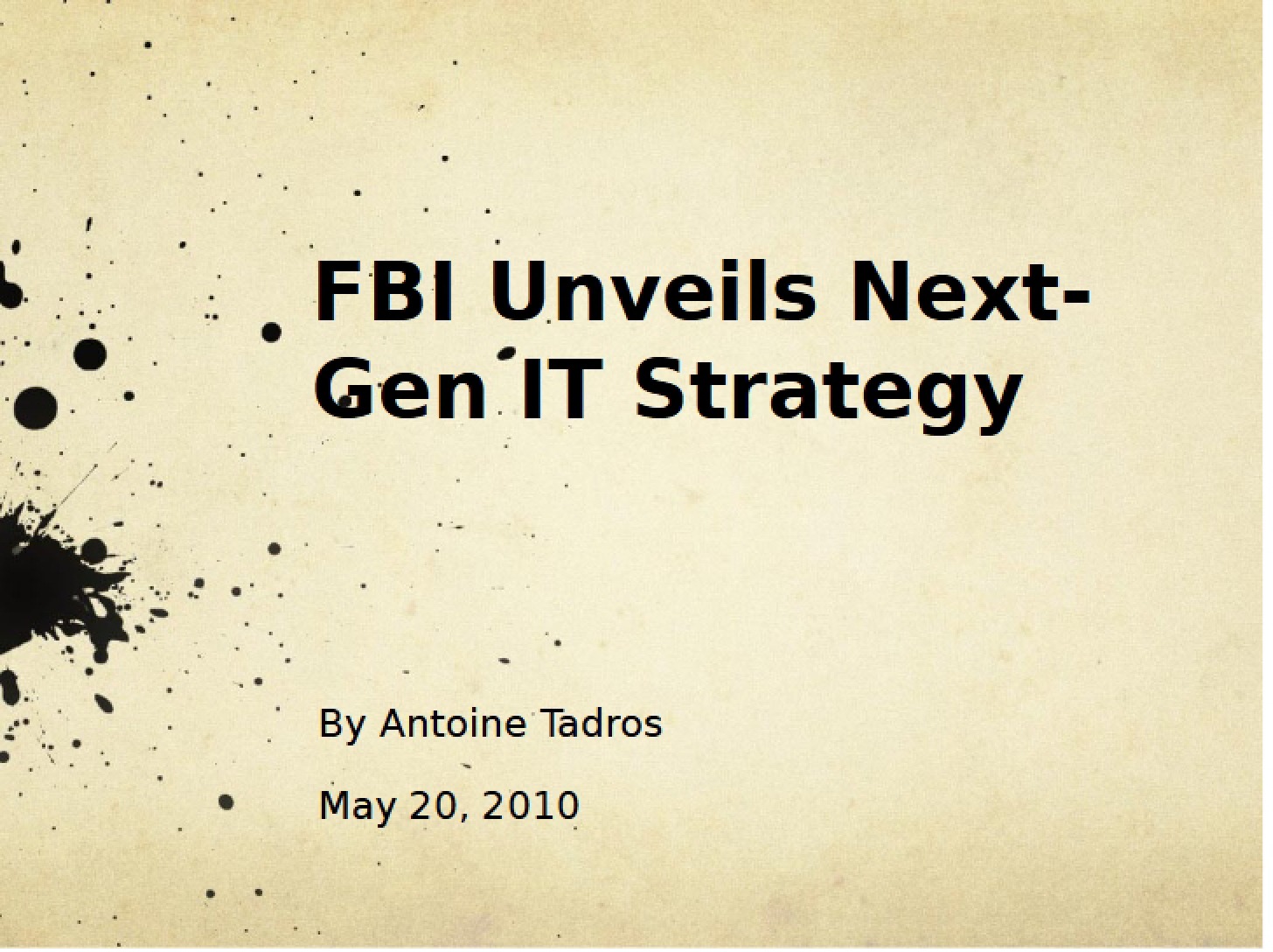 Next-Gen IT Strategy FBI Unveils