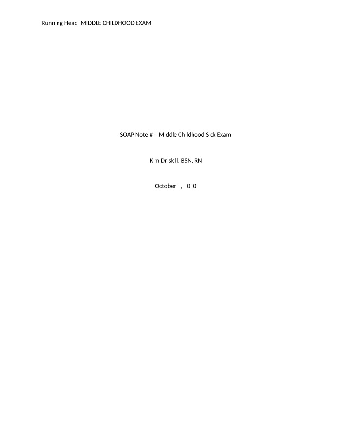 Middle Childhood Sickness Exam
