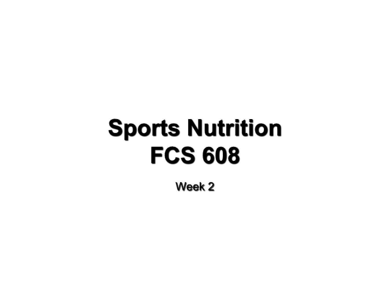 Week Two Notes Sports Nutrition