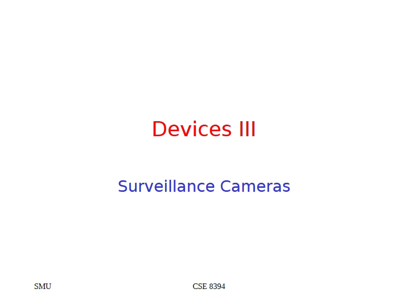 Cameras for Surveillance