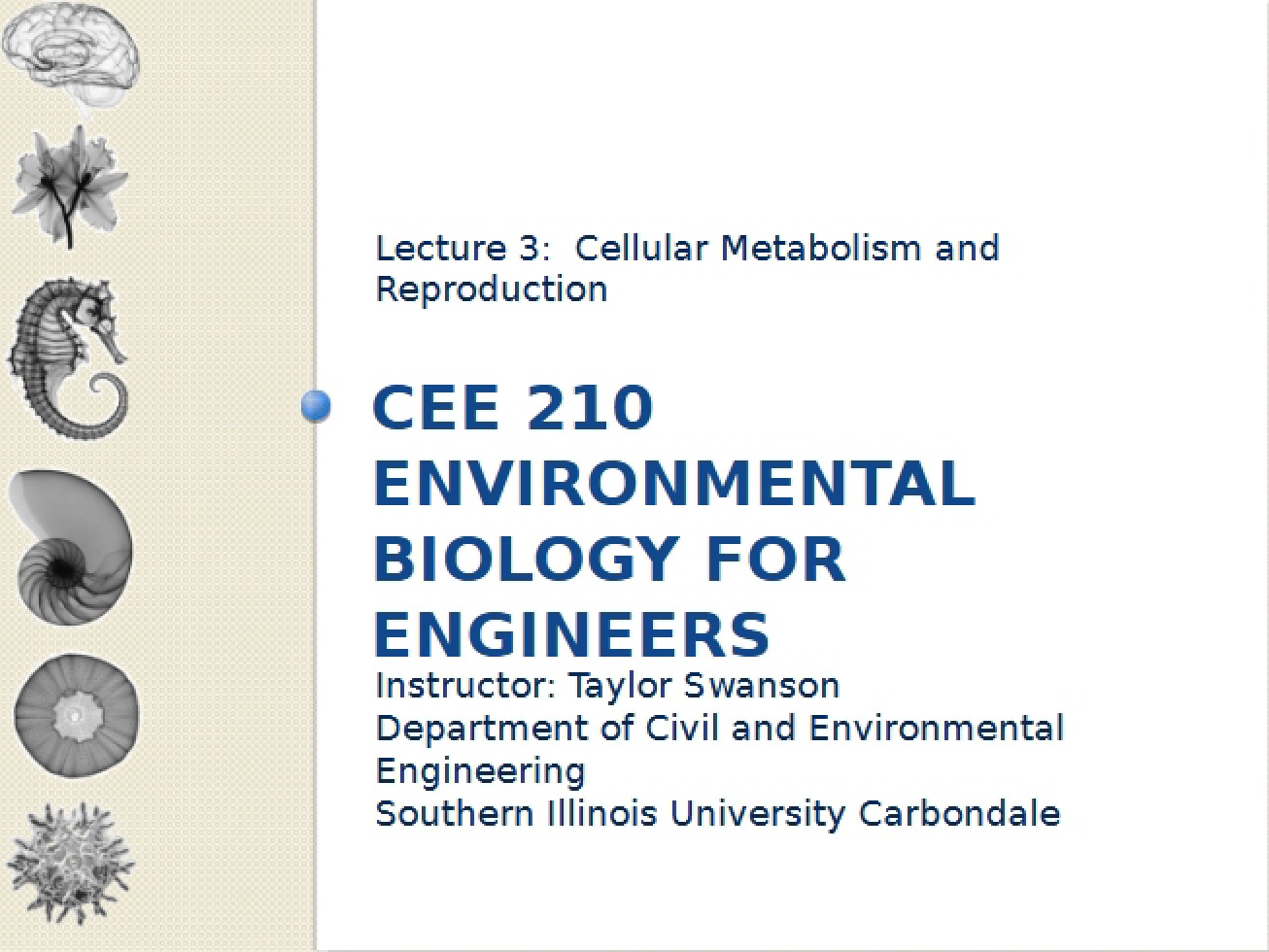Environmental Biology for Engineers Lecture Three Student Notes