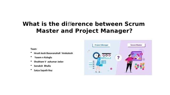 Key Differences Between Project Manager and Scrum Master