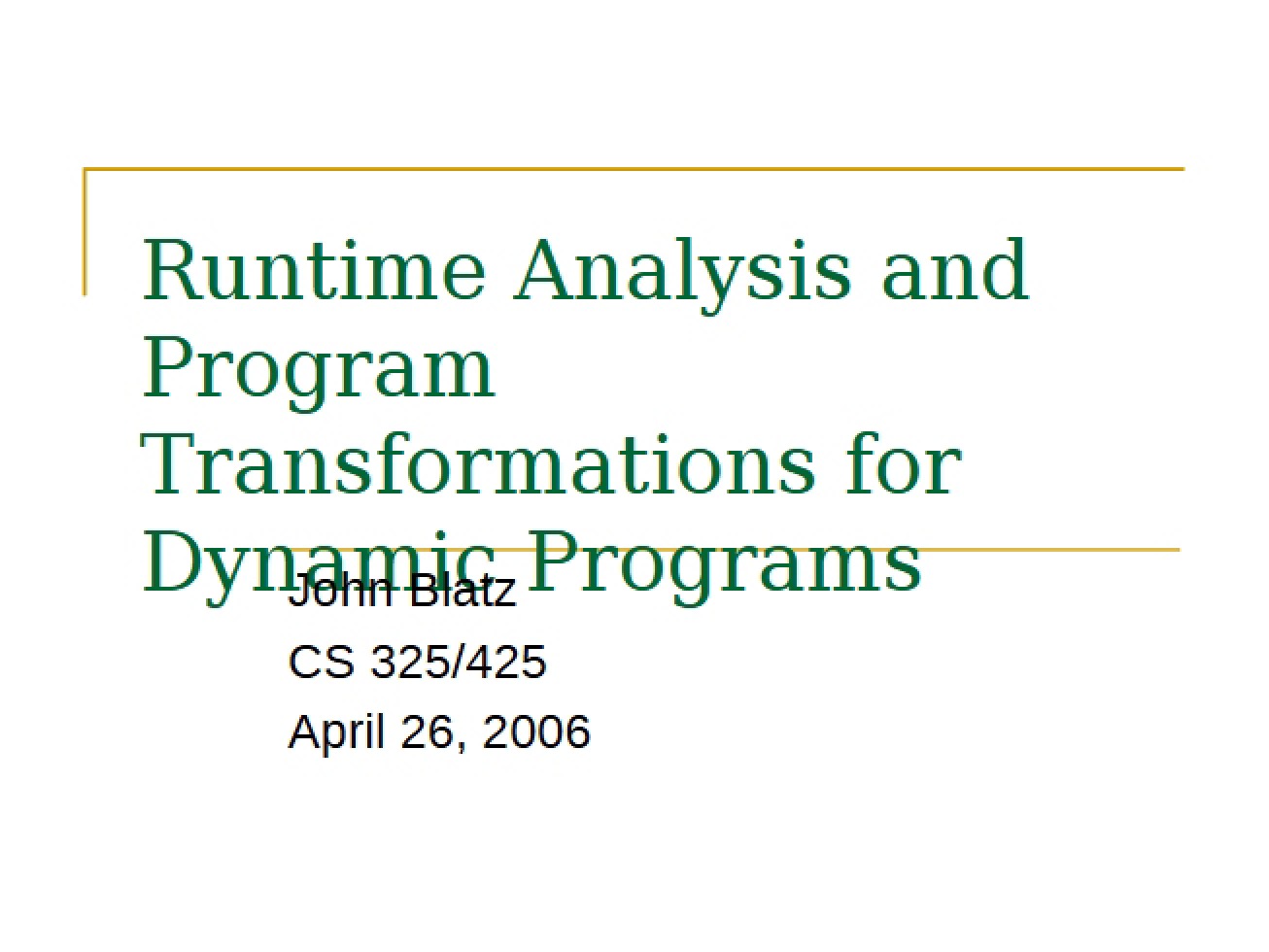 Program and Runtime Analysis