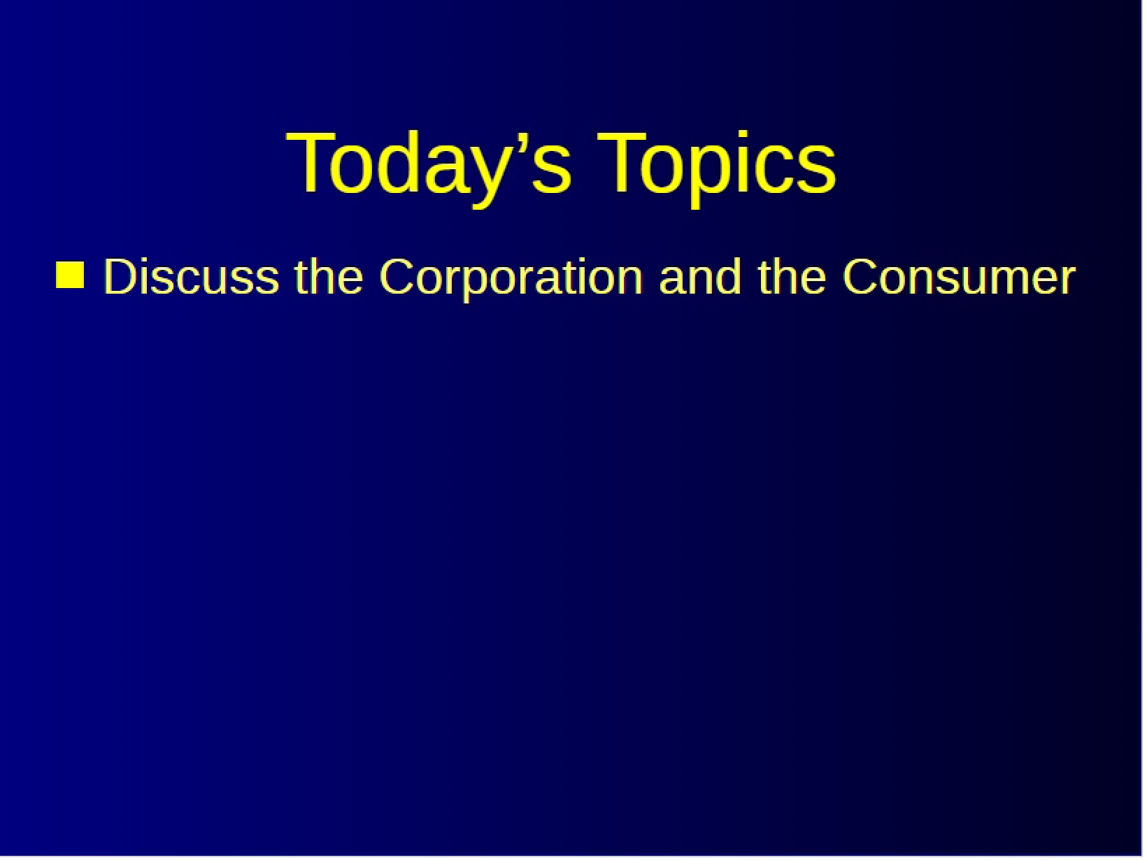 Consumers and Corporations