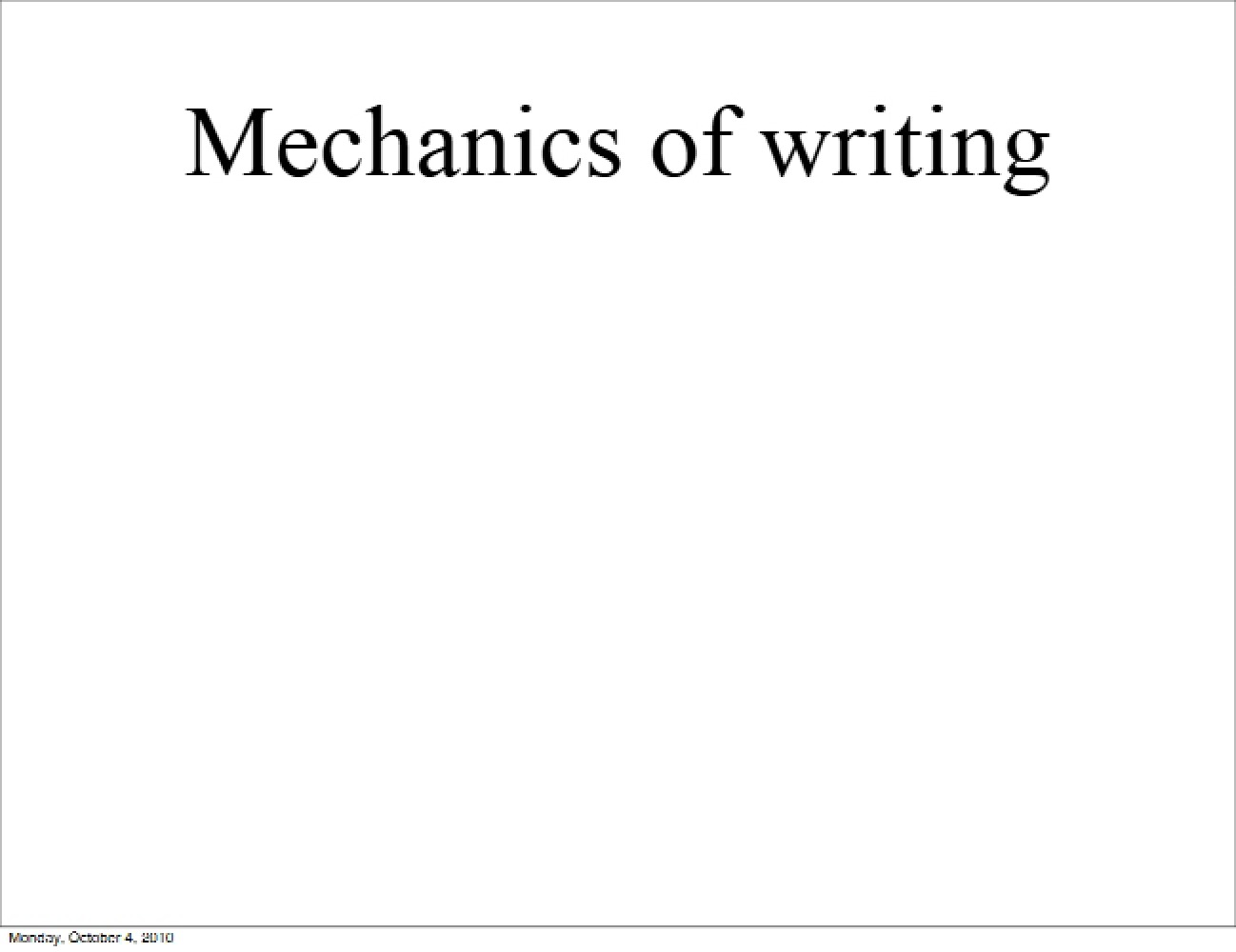 Writing Mechanics