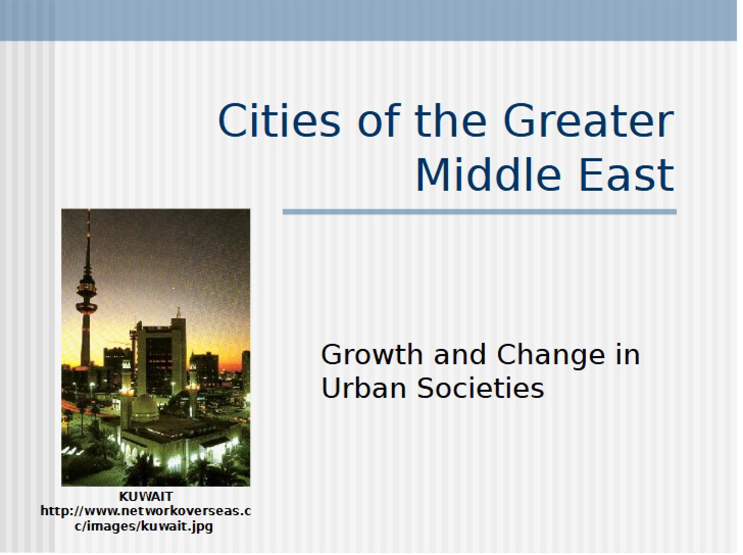 Greater Middle East Cities (Chap 7)