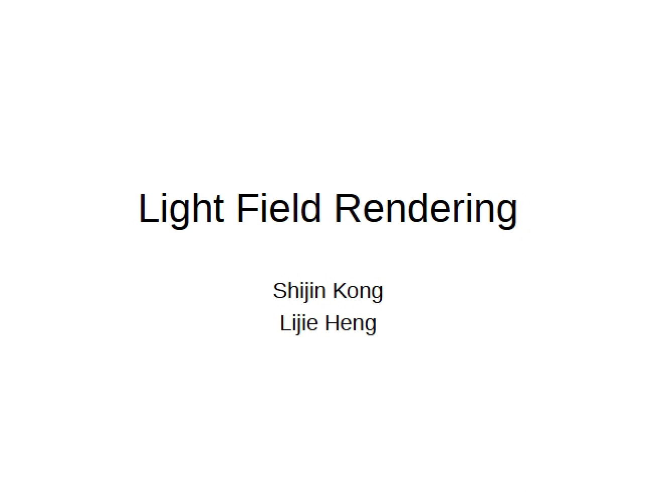 Rendering Light Fields