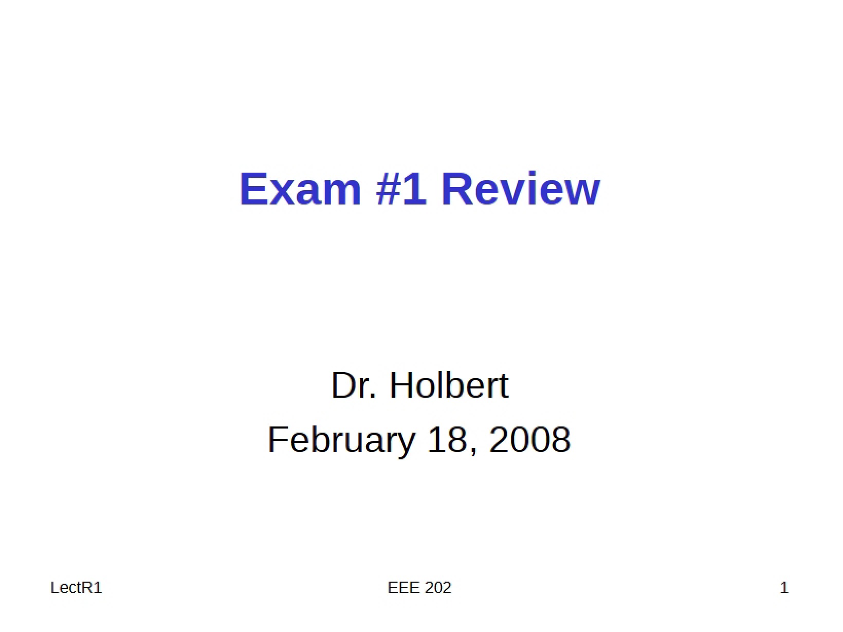 Review for Exam One