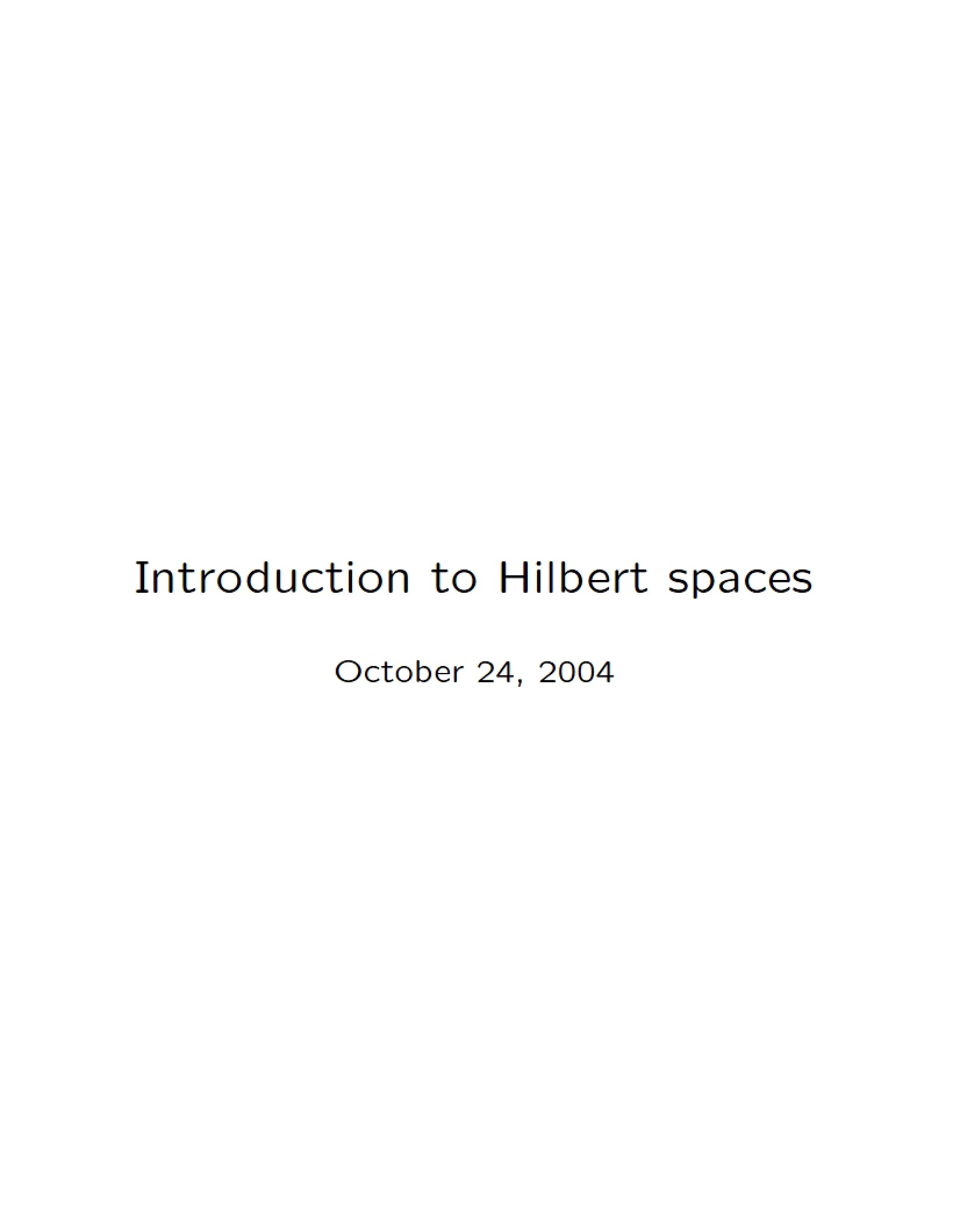 Hilbert Spaces Intro