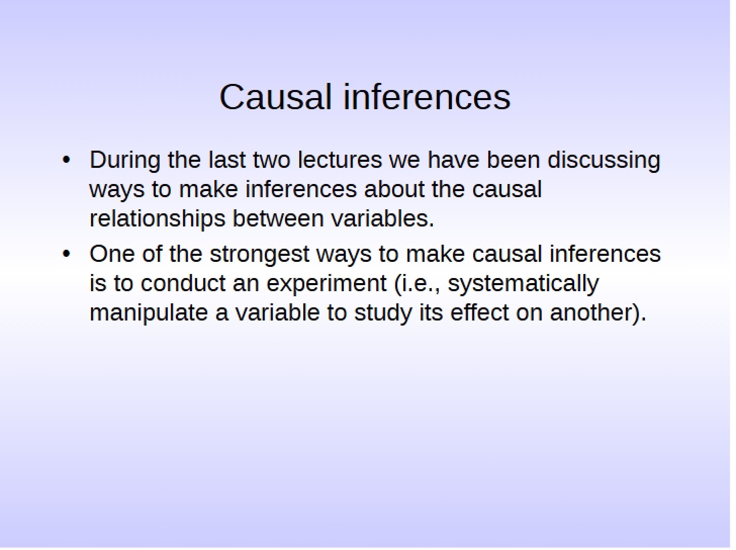 Inferences of Causality