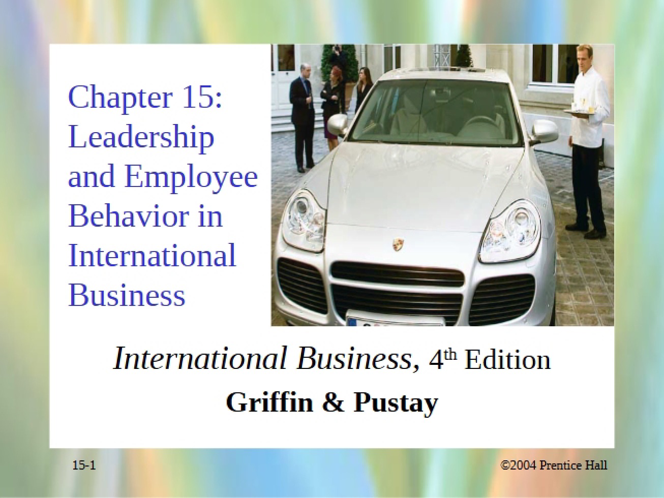 Behavioral Leadership in Global Contexts
