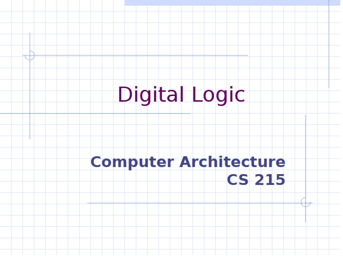 Logic of Digital Systems