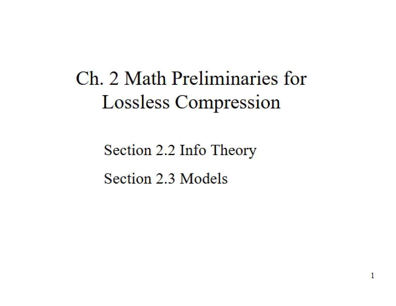 Mathematical Foundations for Lossless Compression