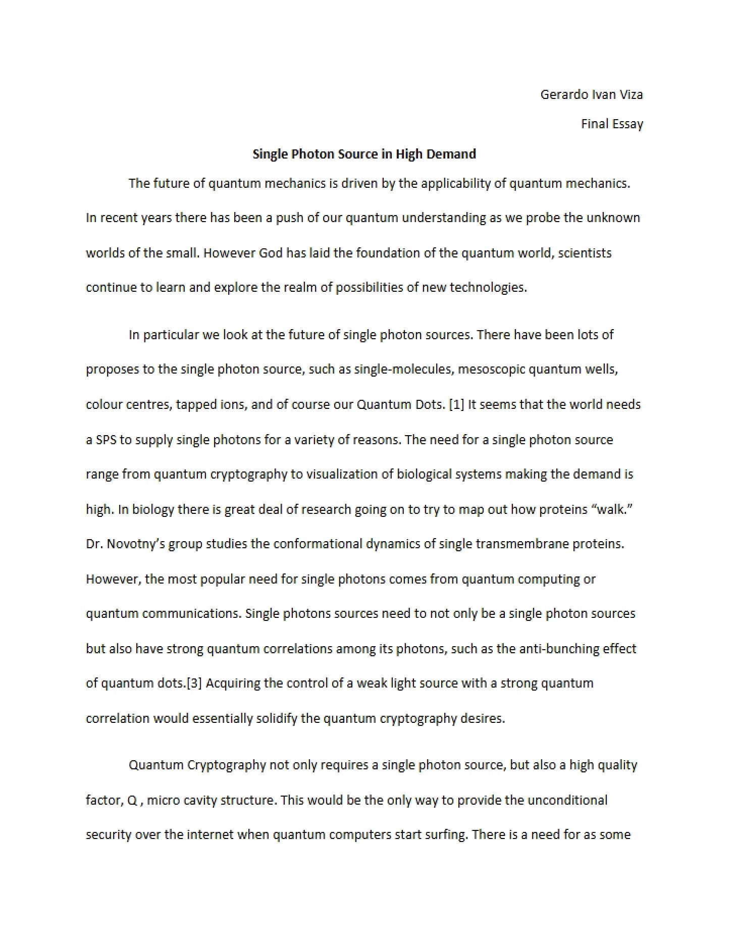 High Demand Single Photon Source Final Essay