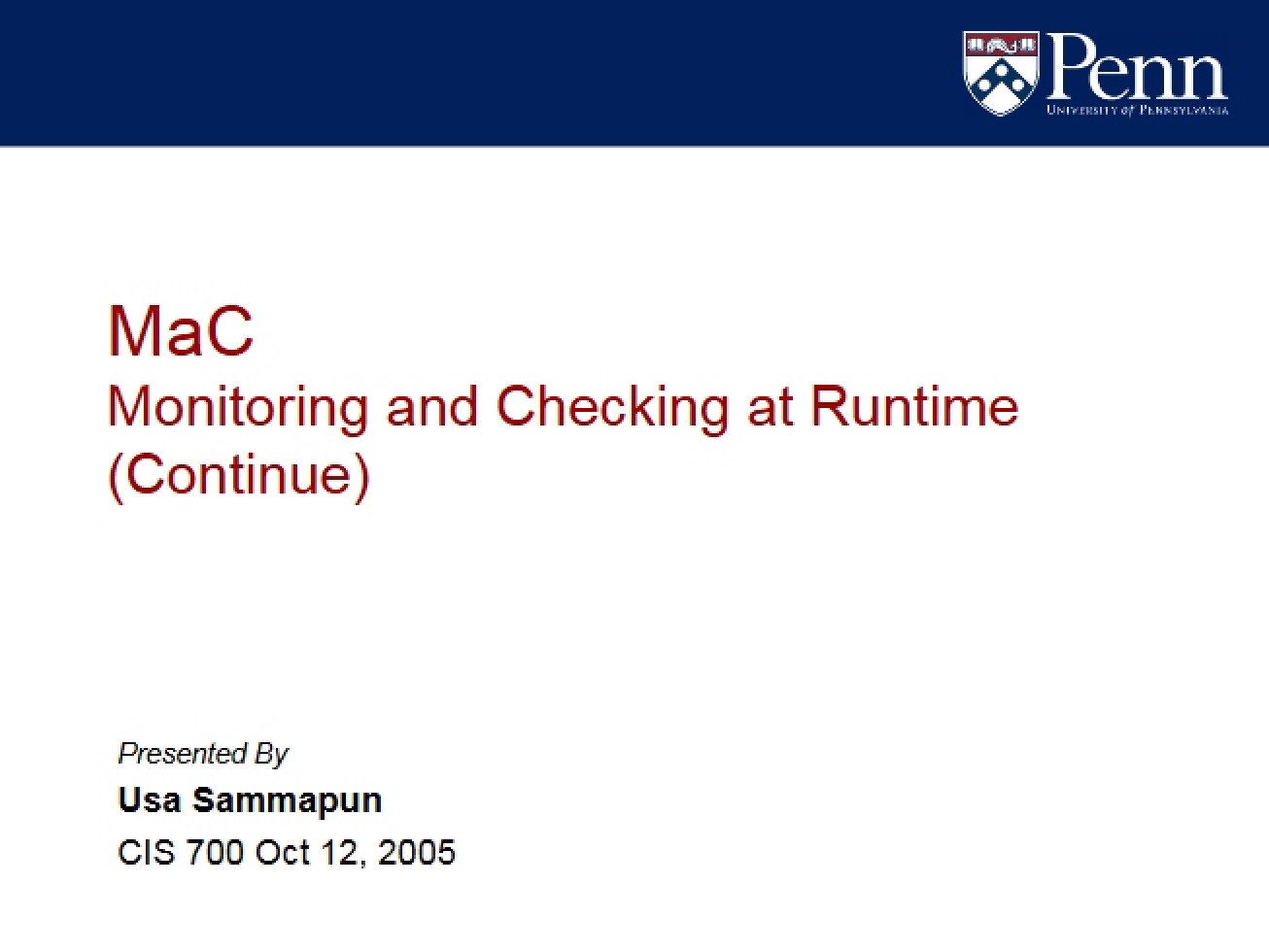 Runtime Checking and Monitoring - CIS 700
