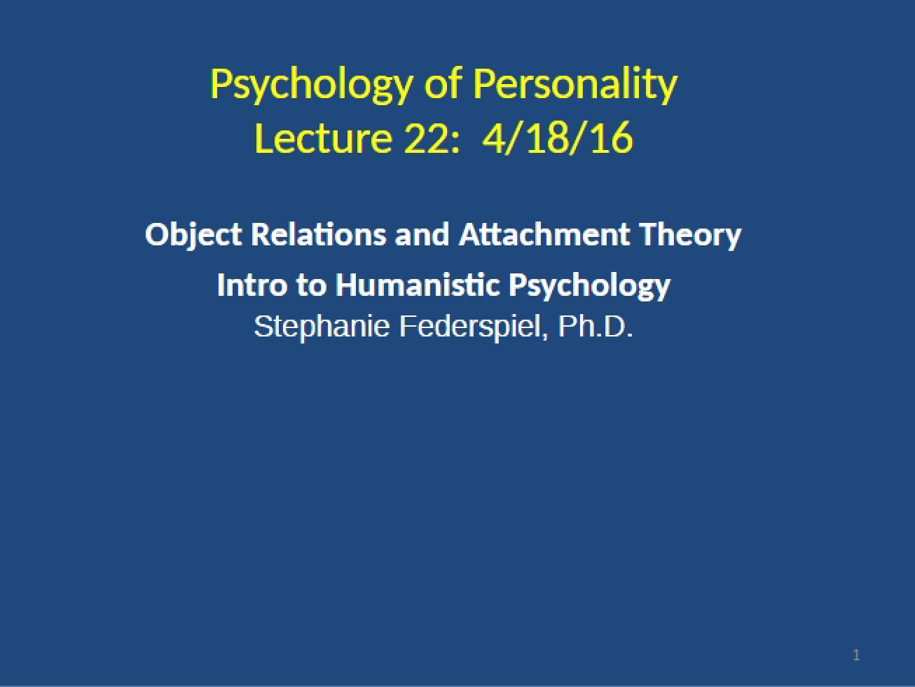 Personality Psych 2016 Lecture 22 (Posted)