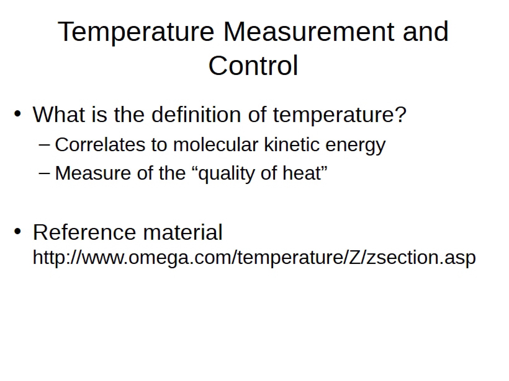 Control and Measurement of Temperature