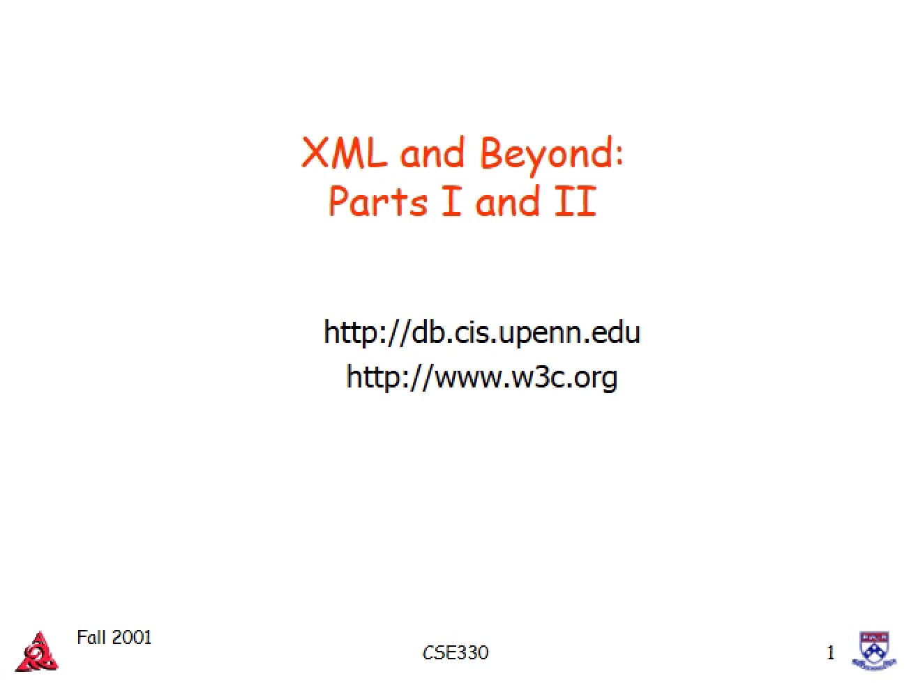 Parts I-II XML and Beyond