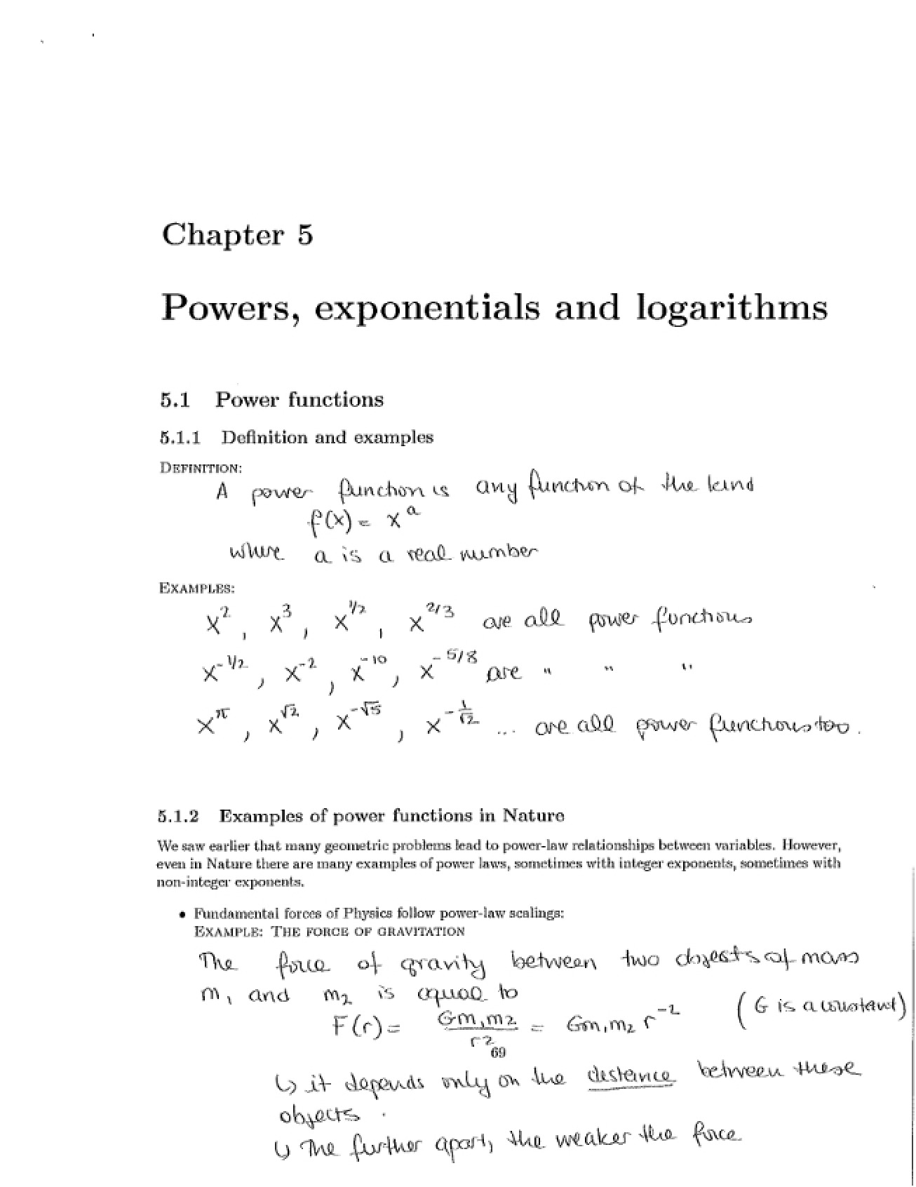 Logarithms, Exponentials, and Powers