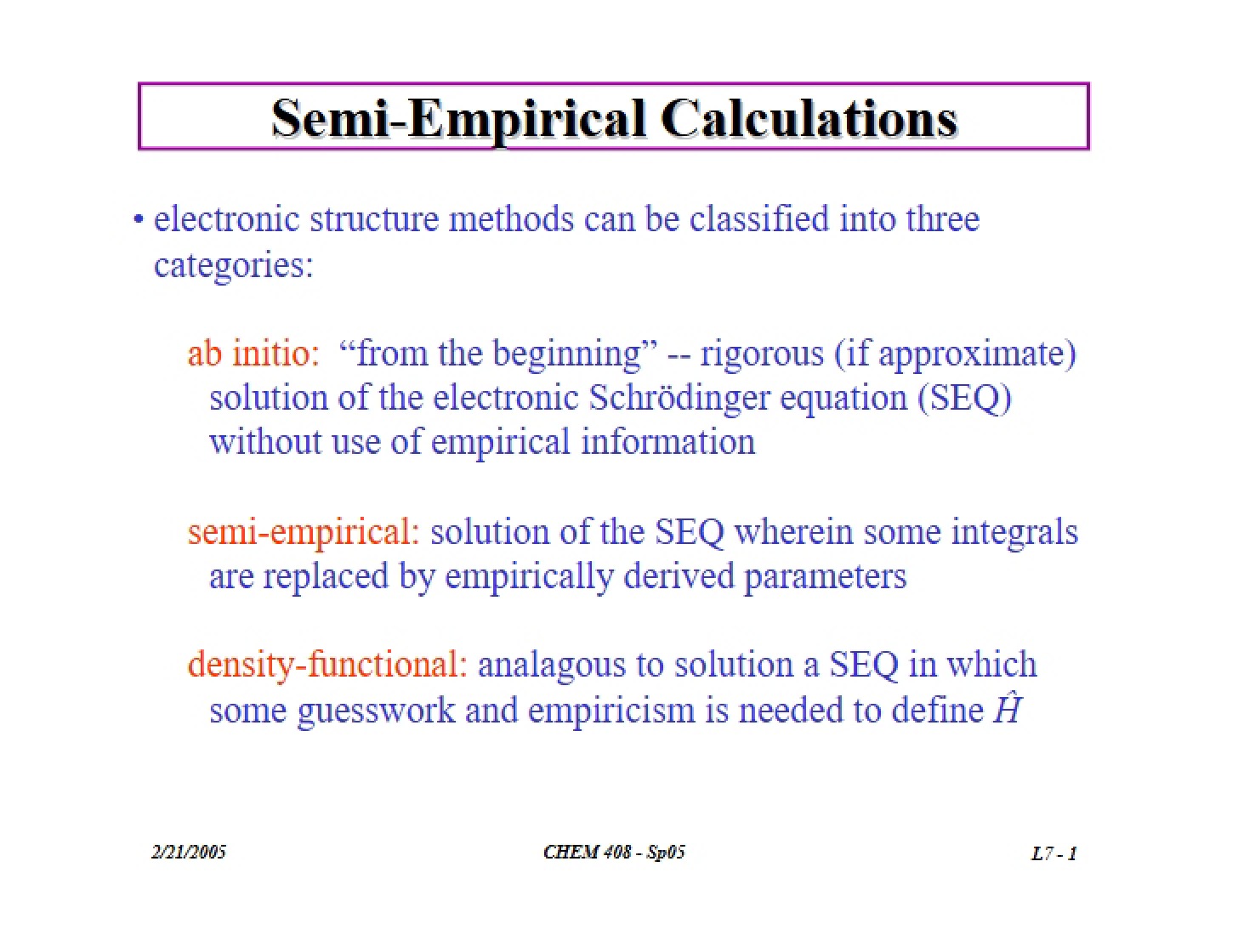 Calculations Semi-Empirical