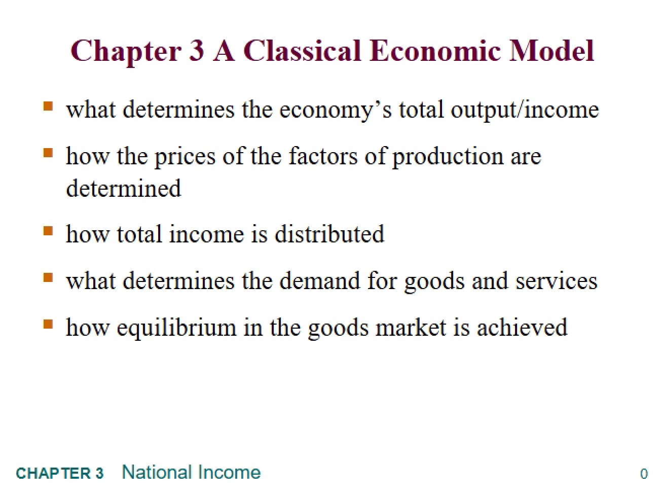 Chapter 3 A Classical Economic Model