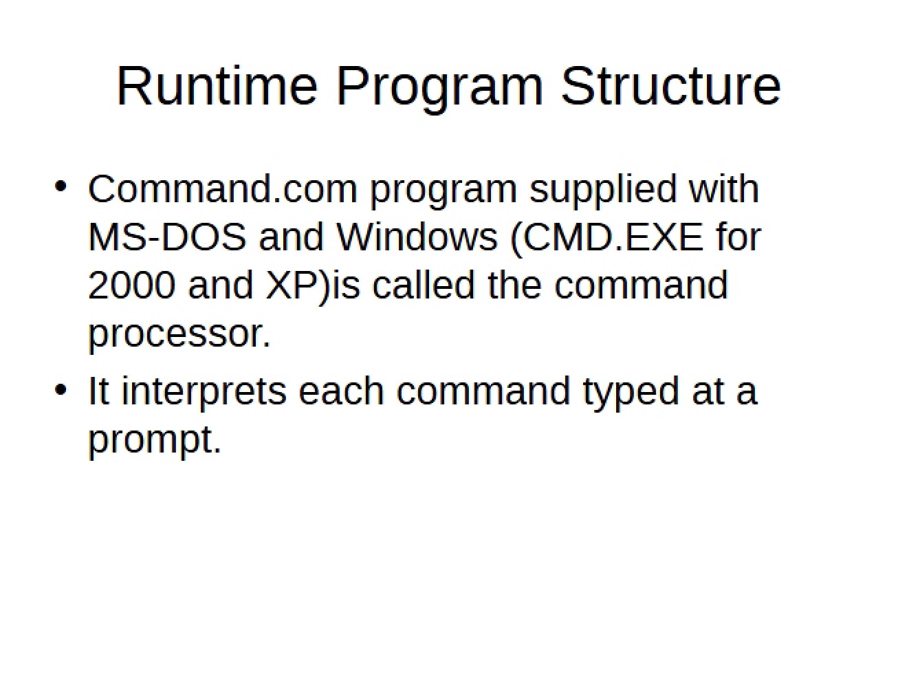 Program Structure at Runtime