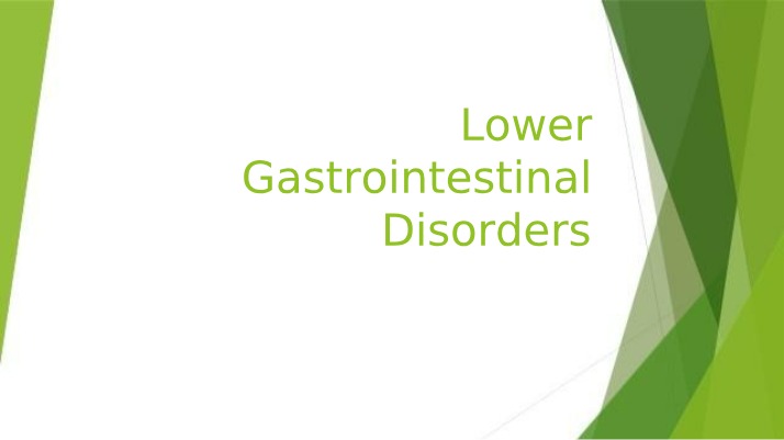 Disorders of the Lower Gastrointestinal System