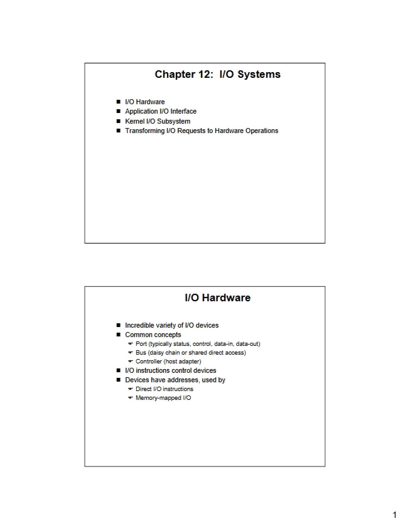 Systems for IO