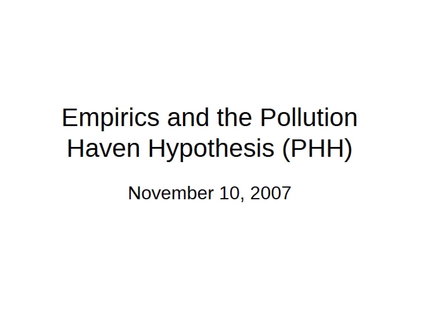 Pollution Haven Hypothesis and Empirics