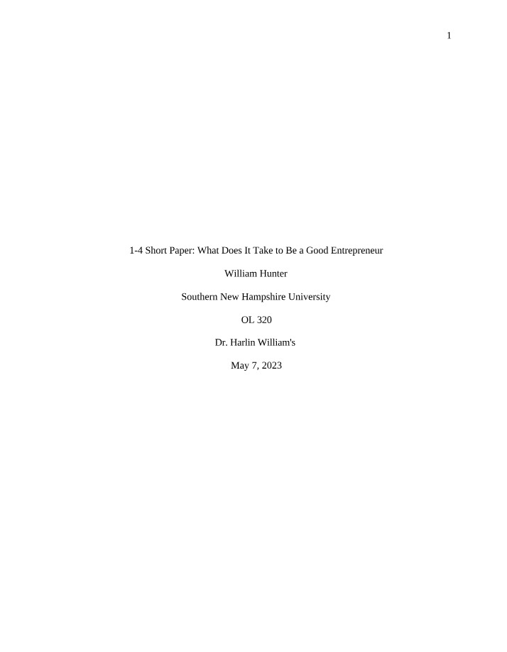 What It Takes to Be a Good Entrepreneur - Short Paper