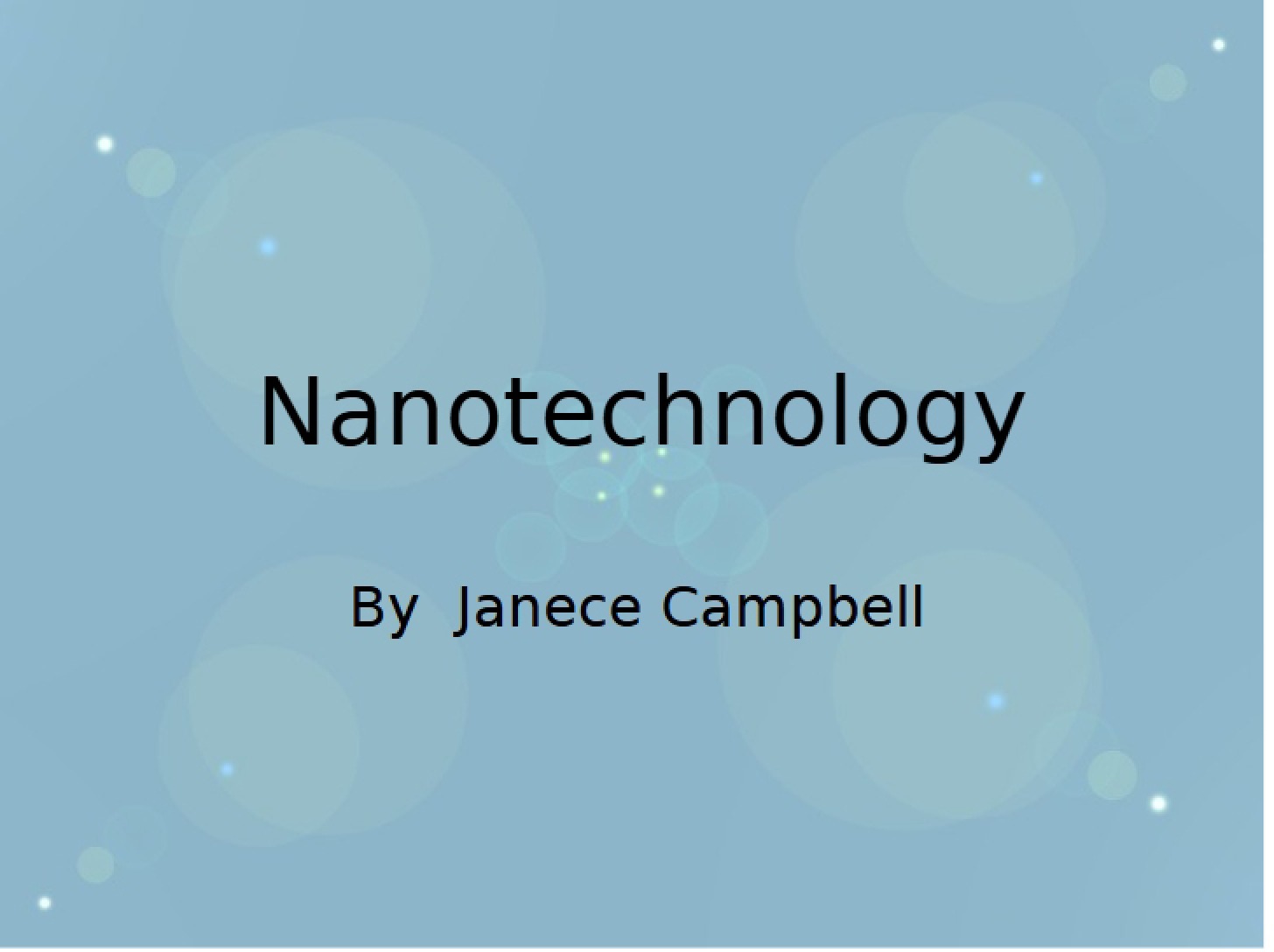 Nanotech Overview