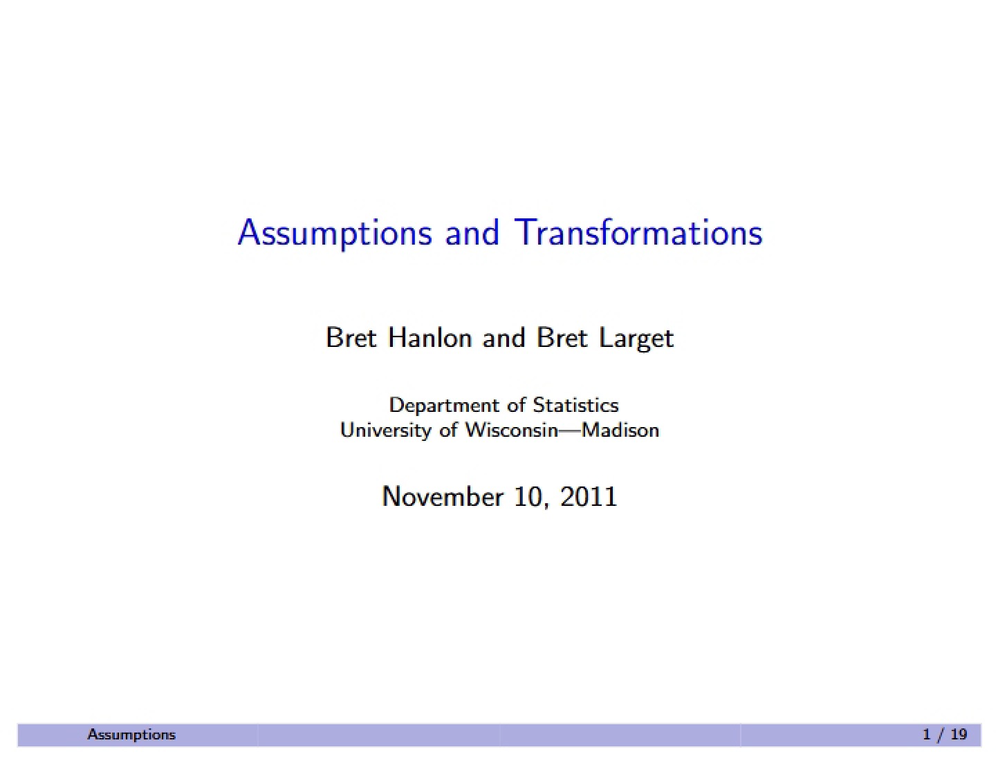 Transformation and Assumption Guide