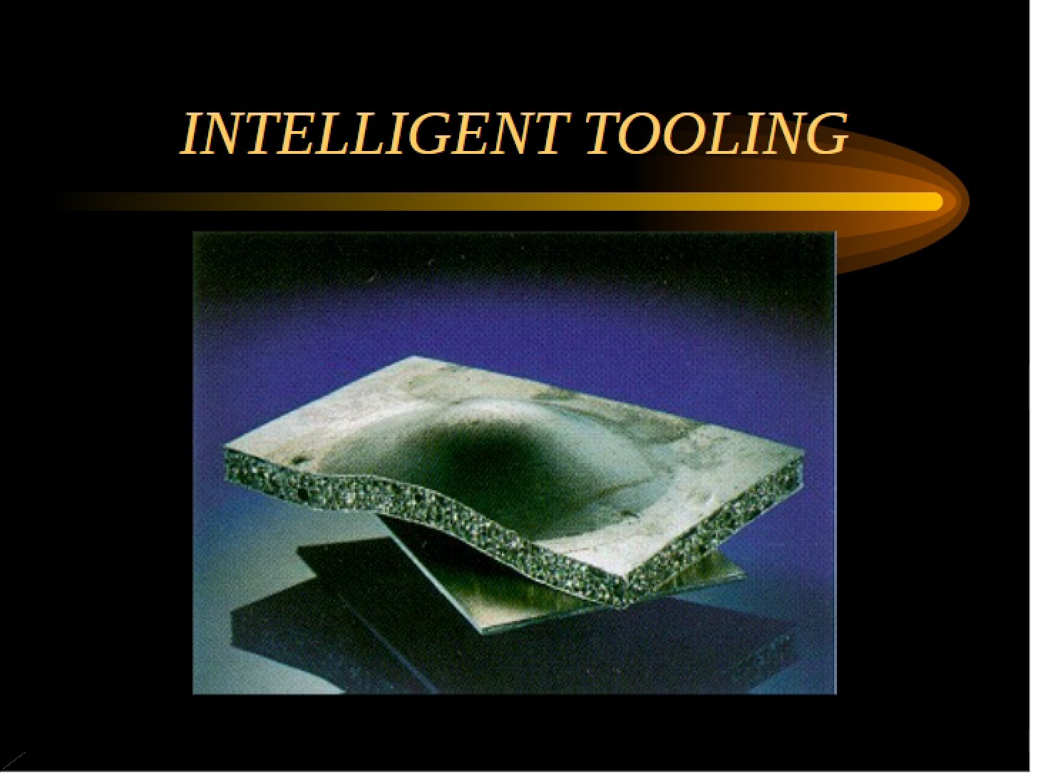 Intelligent Tooling Overview