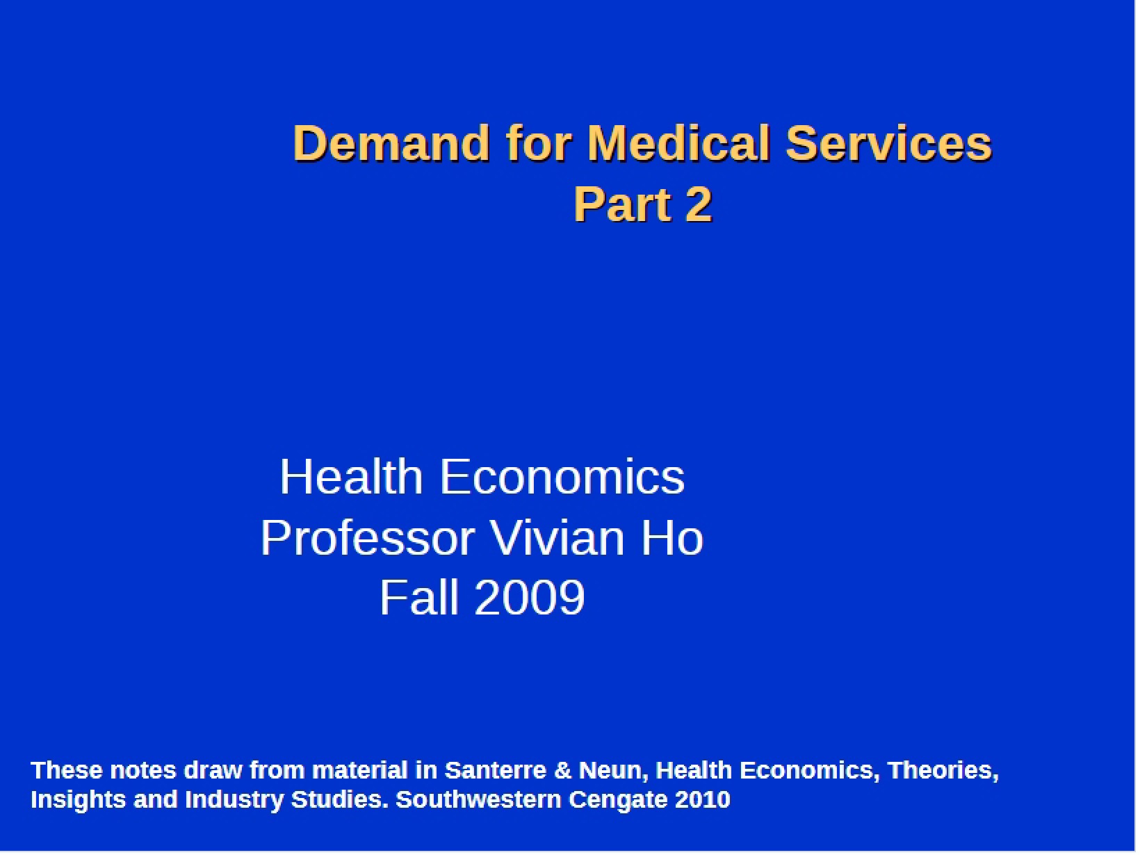 Medical Services Demand