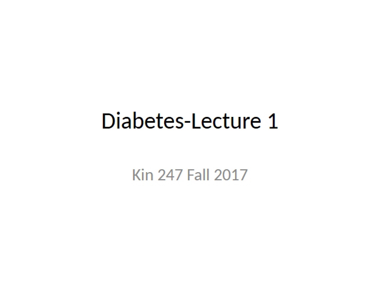 First Diabetes Lecture