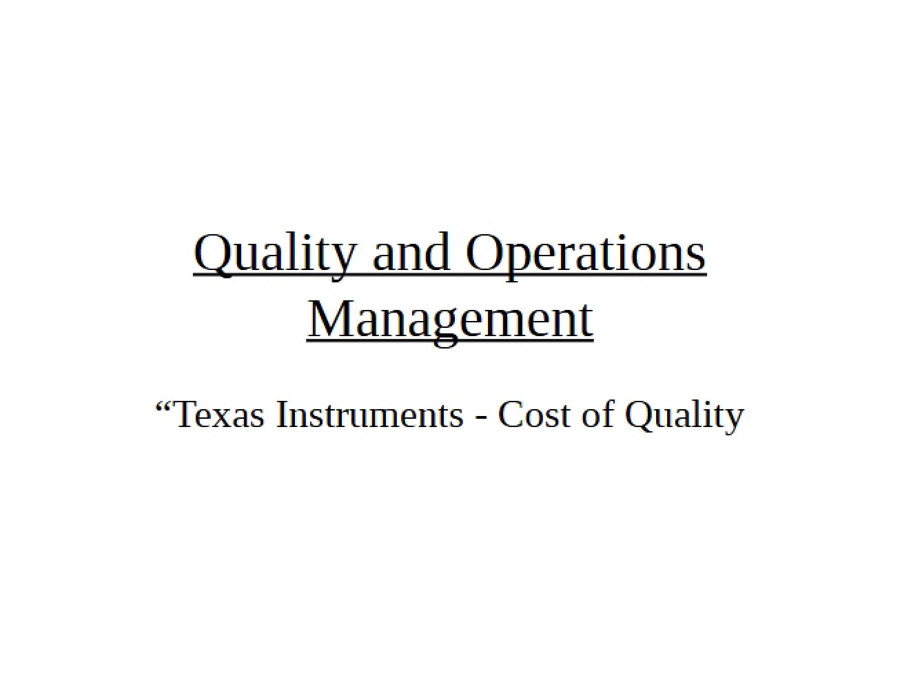 Intersection of Quality and Operations Management