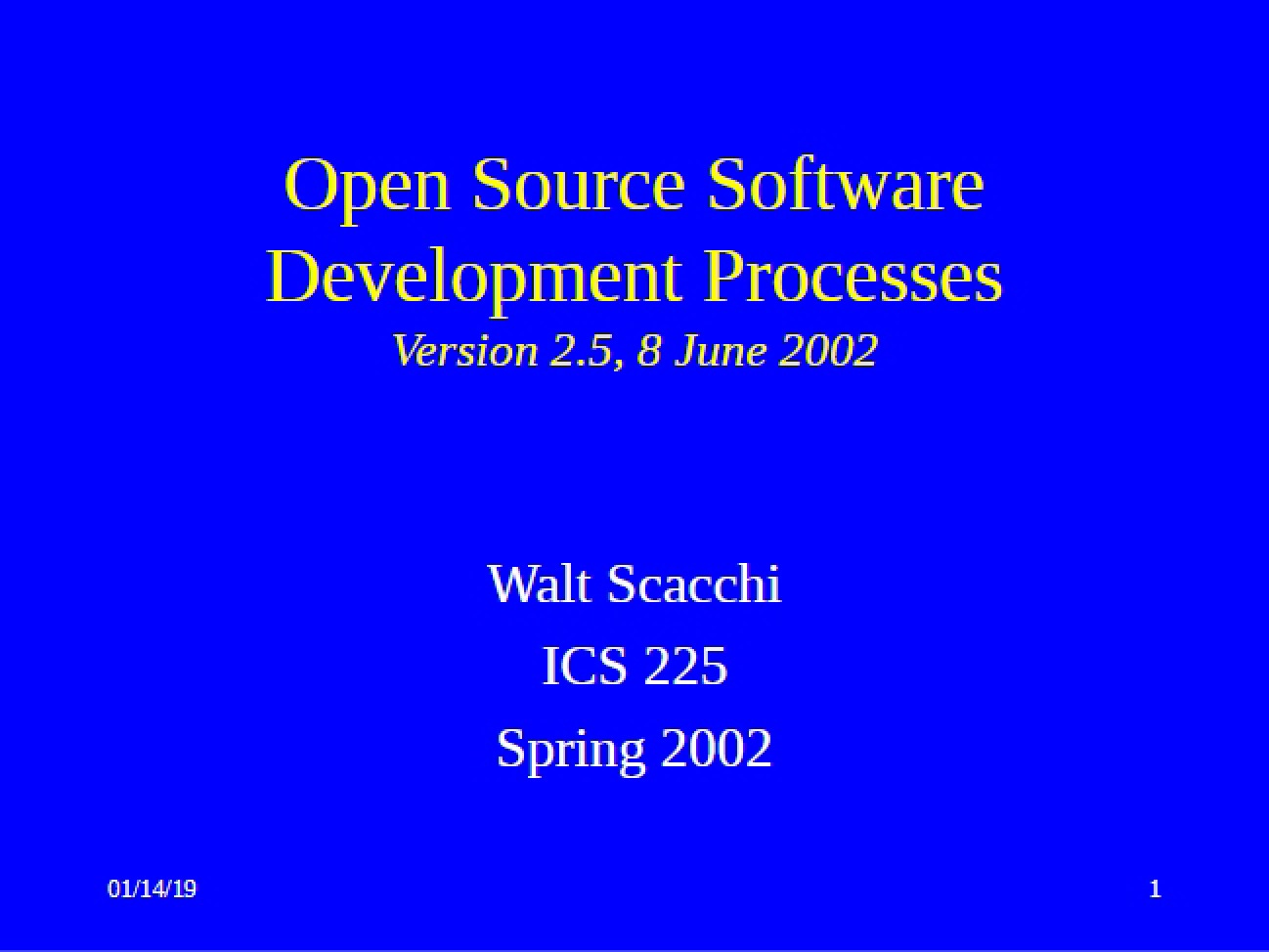 Processes for Open Source Development