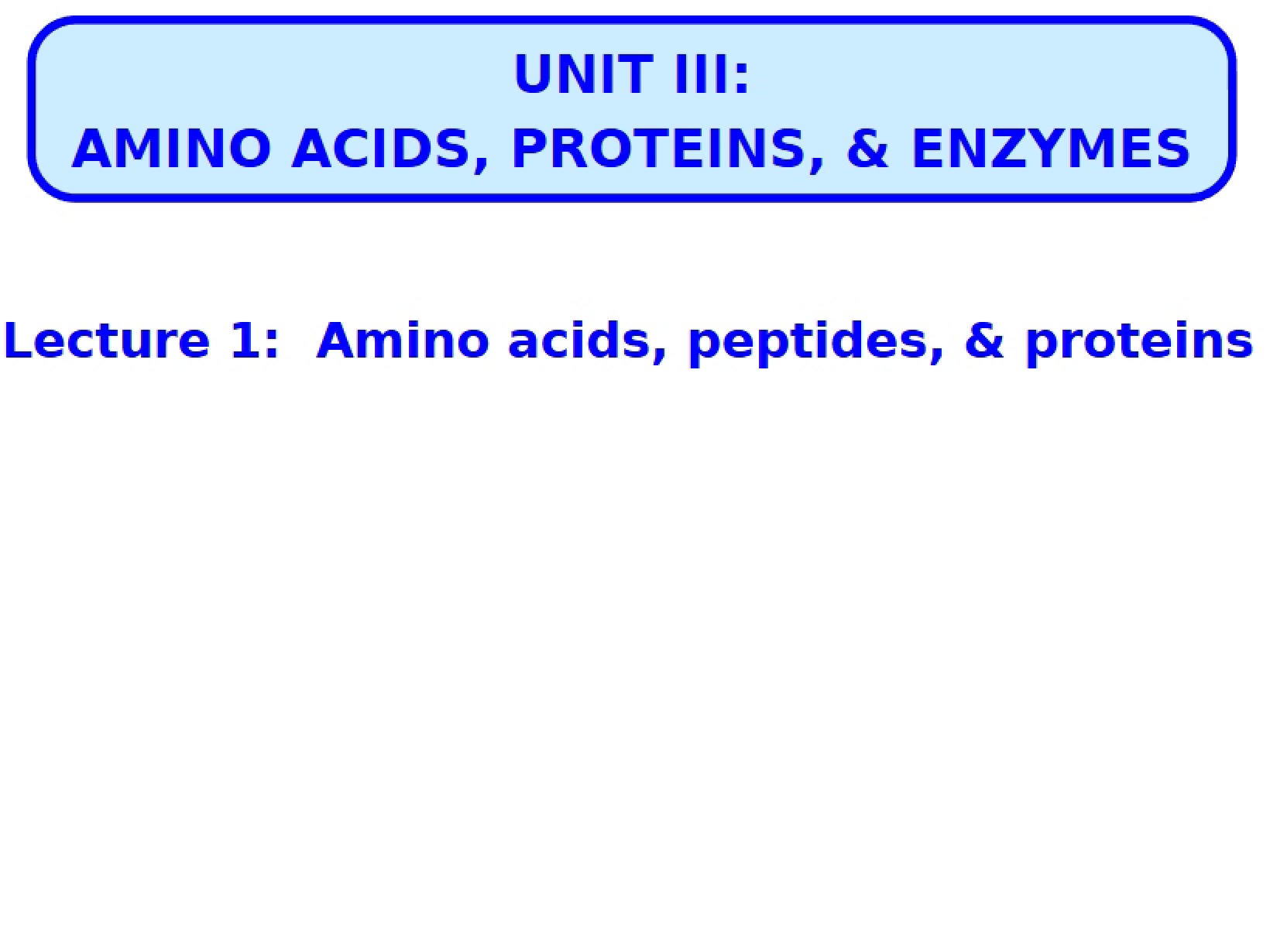 Proteins and Amino Acids