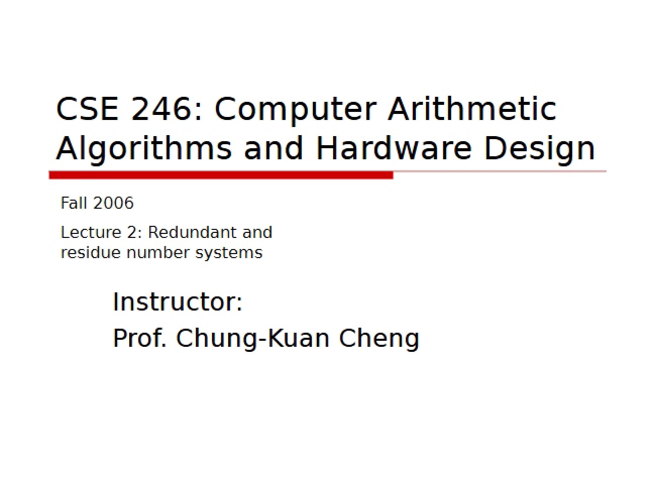 Computer Arithmetic Lecture 2
