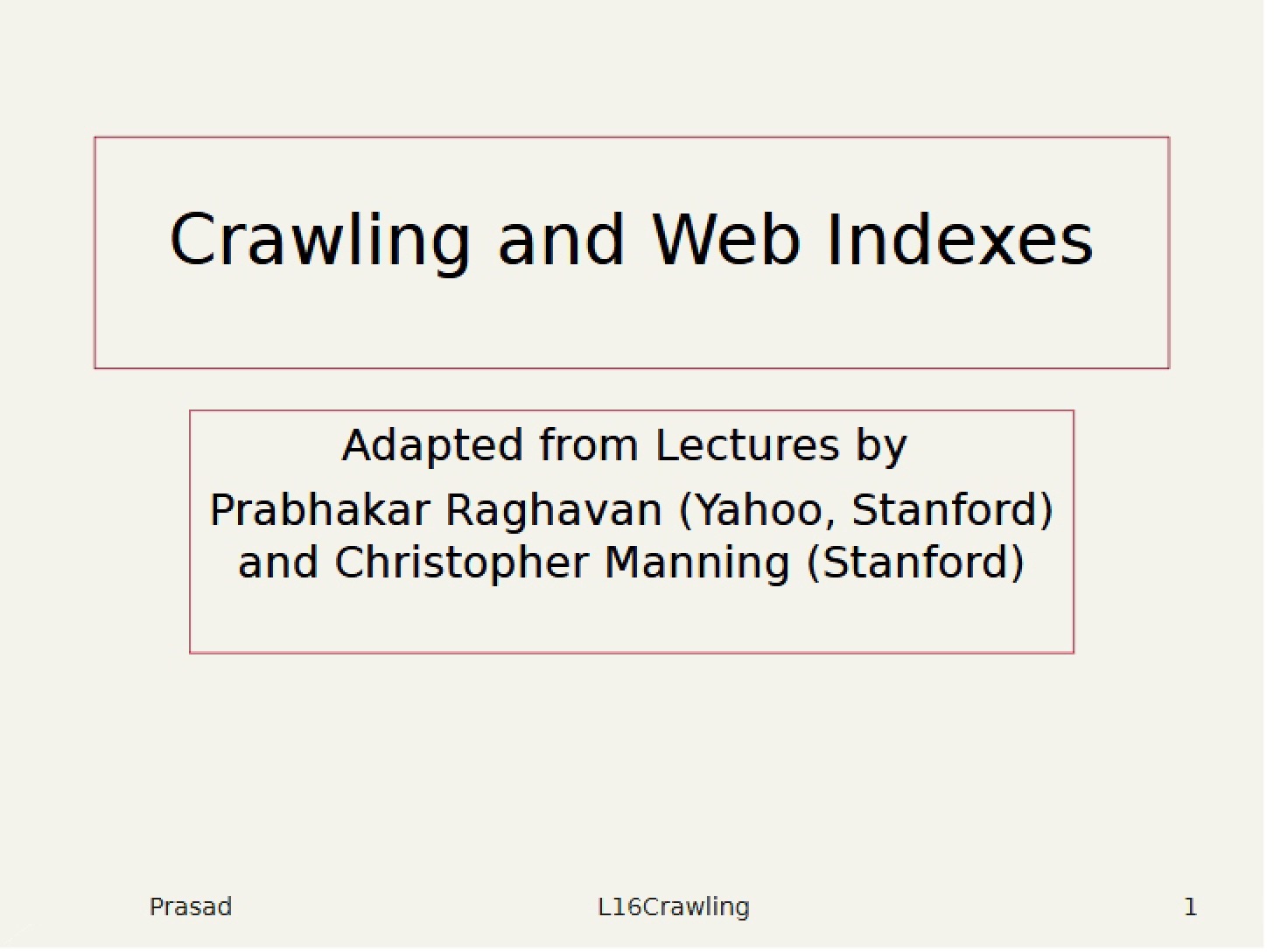 Web Indexes and Crawling