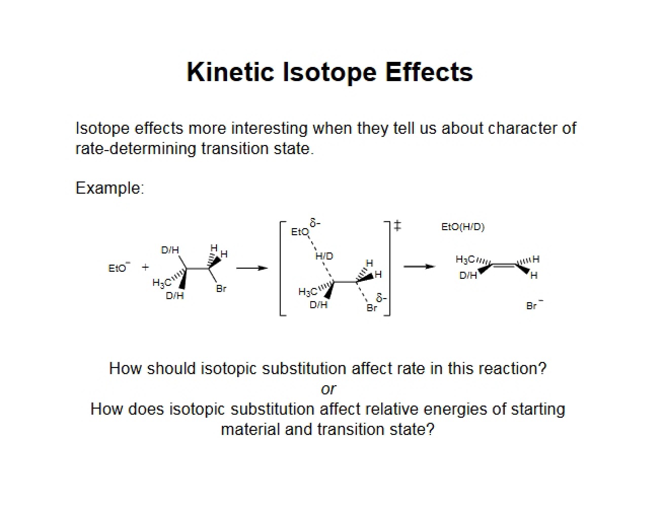 Effects of Kinetic Isotopes
