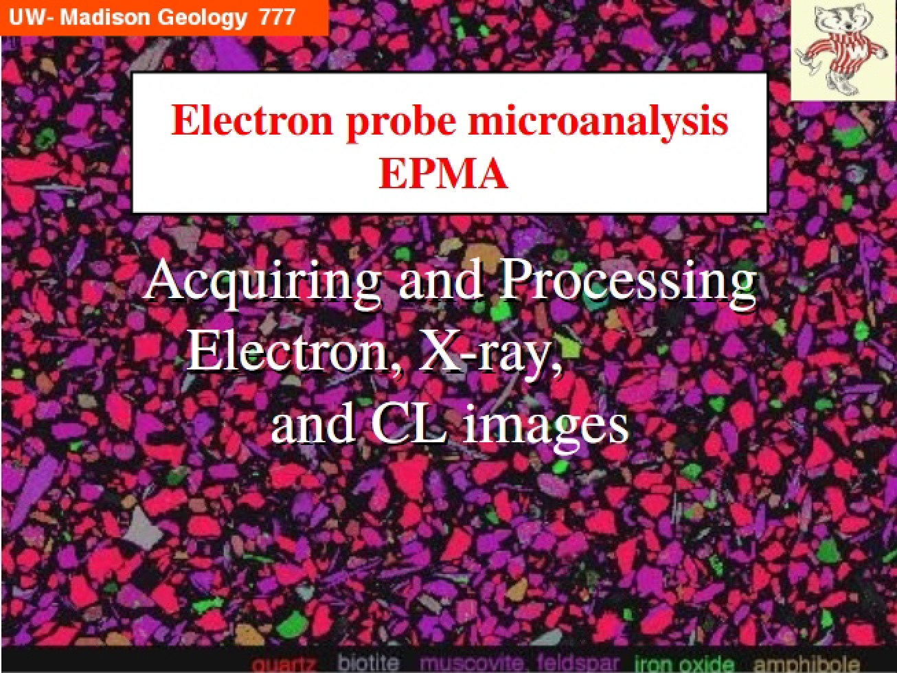 Processing and Acquisition of CL, X-Ray, and Electron Images