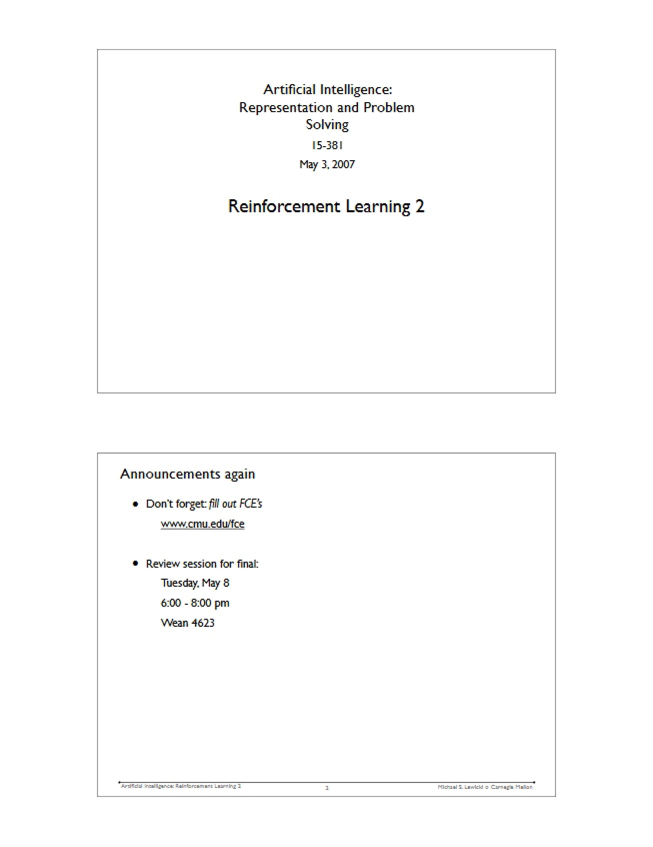 Second Reinforcement Learning Module