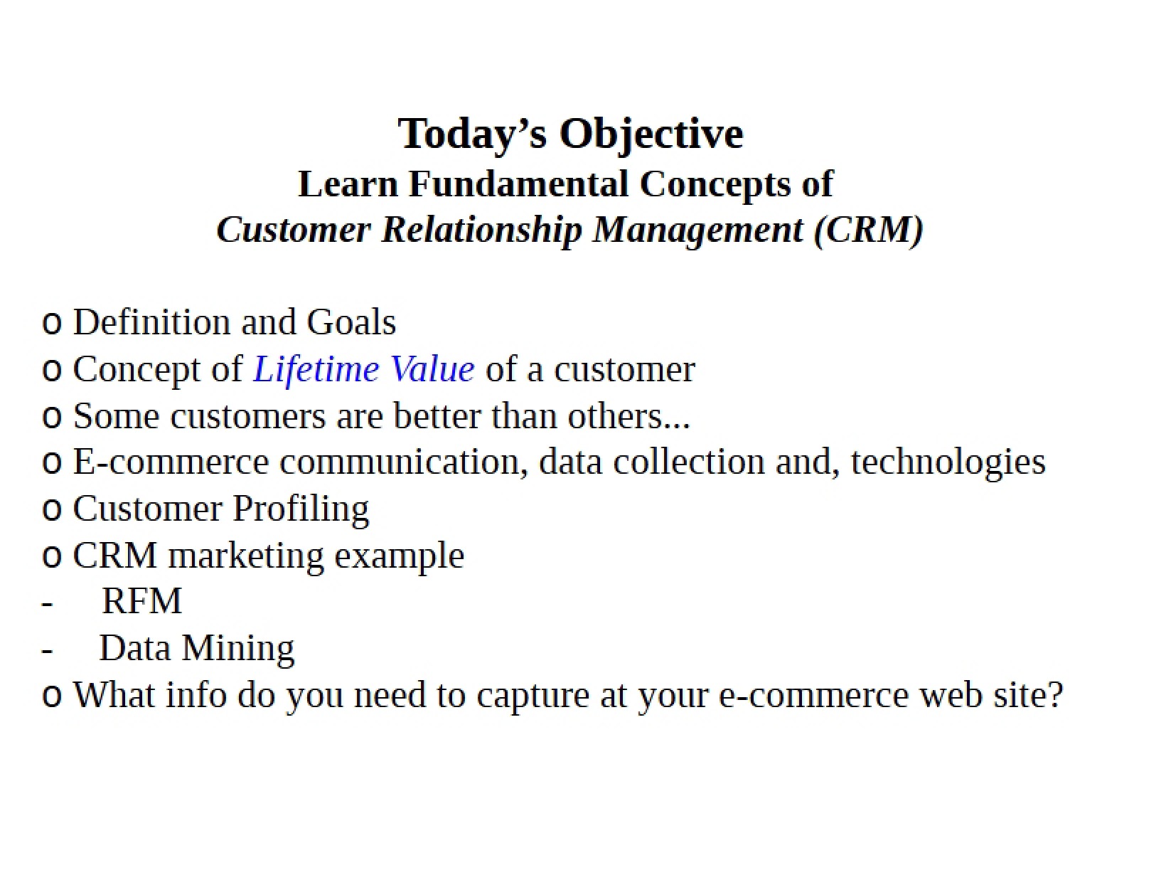 Management of Customer Relationships
