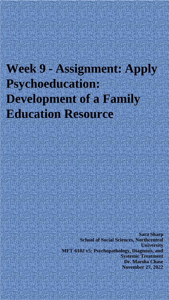 Week 9 Assignment - Developing a Family Education Resource