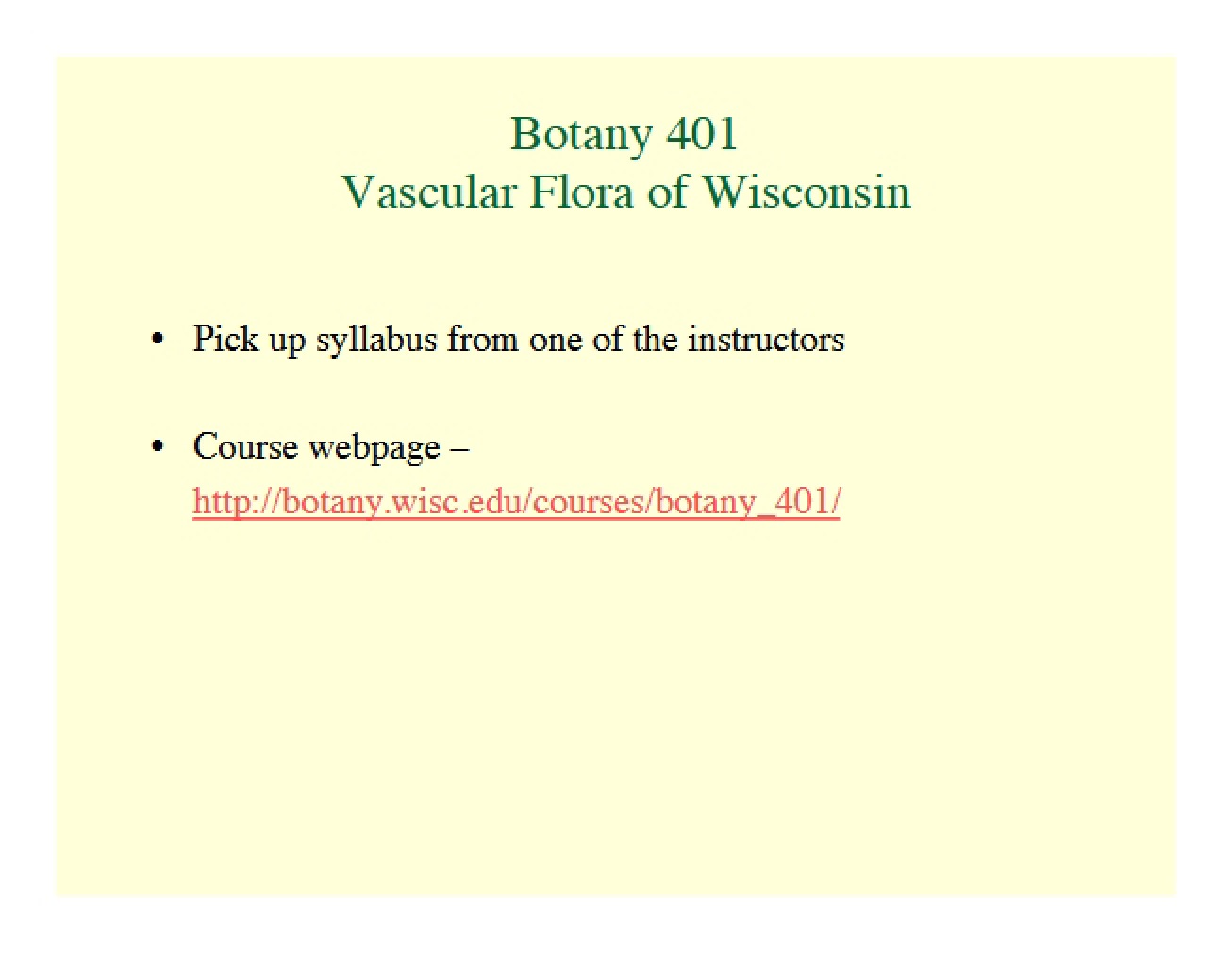 Notes from Botany 401 Lectures