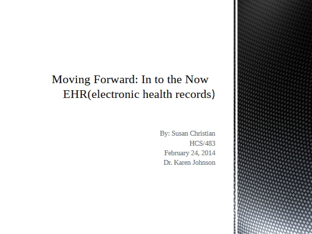 Moving Forward with EHR