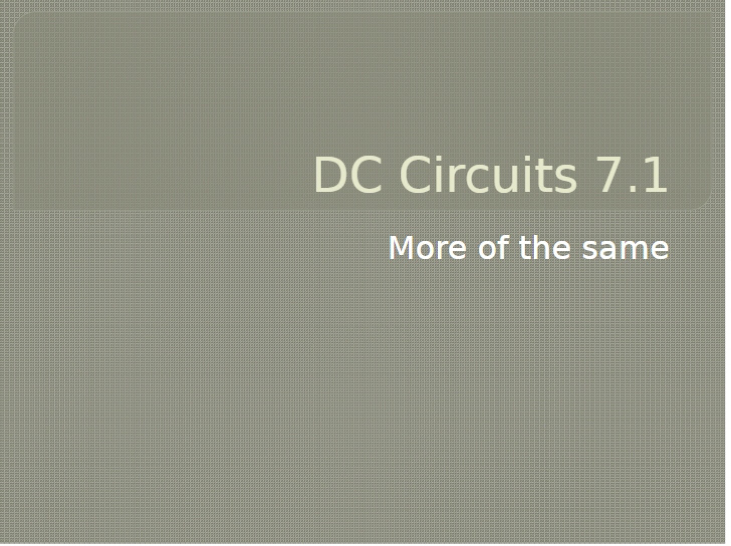 Circuits (Direct Current)